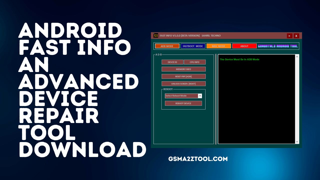 Android fast info v1. 0. 0 adb mode/ fastboot mode and mise mode repair tool