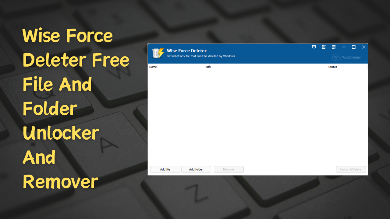 Wise force deleter download latest version