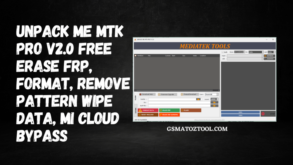 Download unpack me mtk pro tool v2. 0 new unlock tool