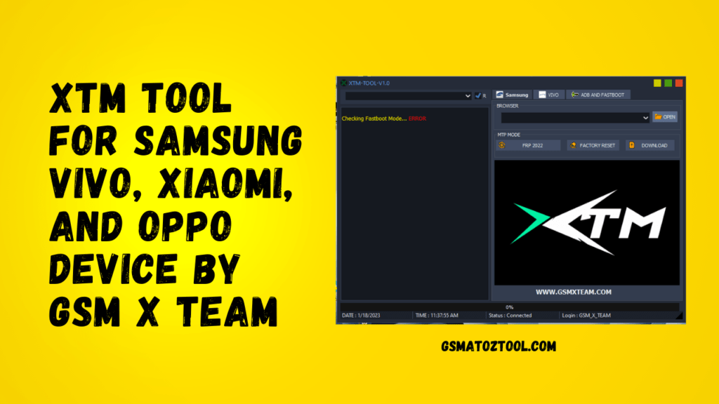 Xtm tool v1. 0 for samsung vivo xiaomi and oppo devices by gsm x team