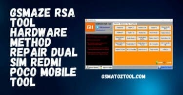 Download GsmAze RSA Tool V1.2 Hardware Method Repair Dual Sim Tool