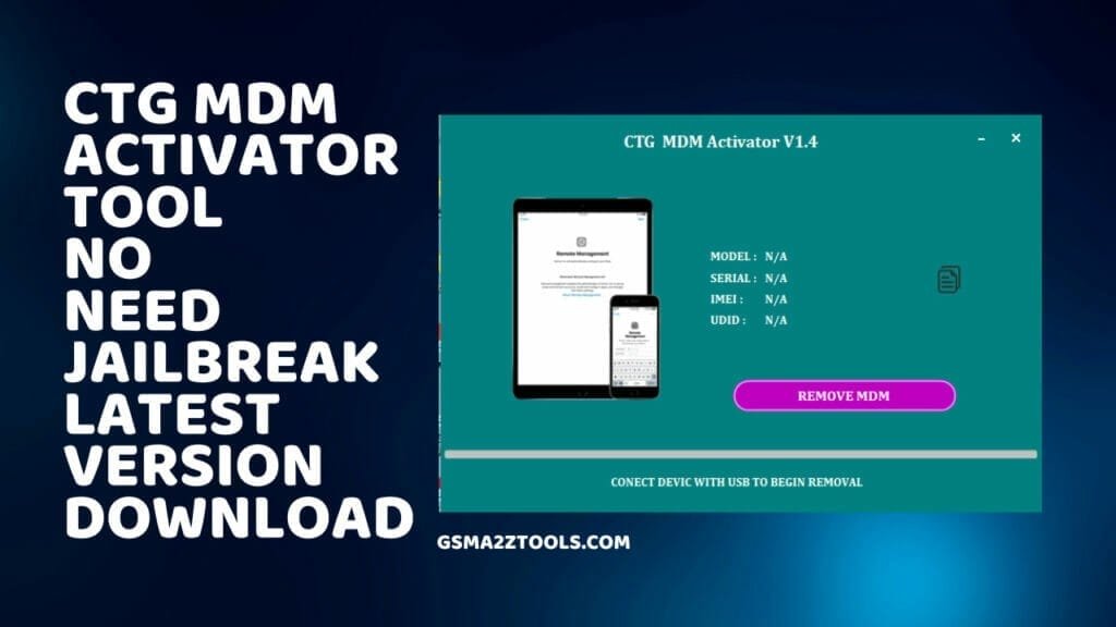 Ctg mdm activator tool v1. 4 - windows tool for ios devices